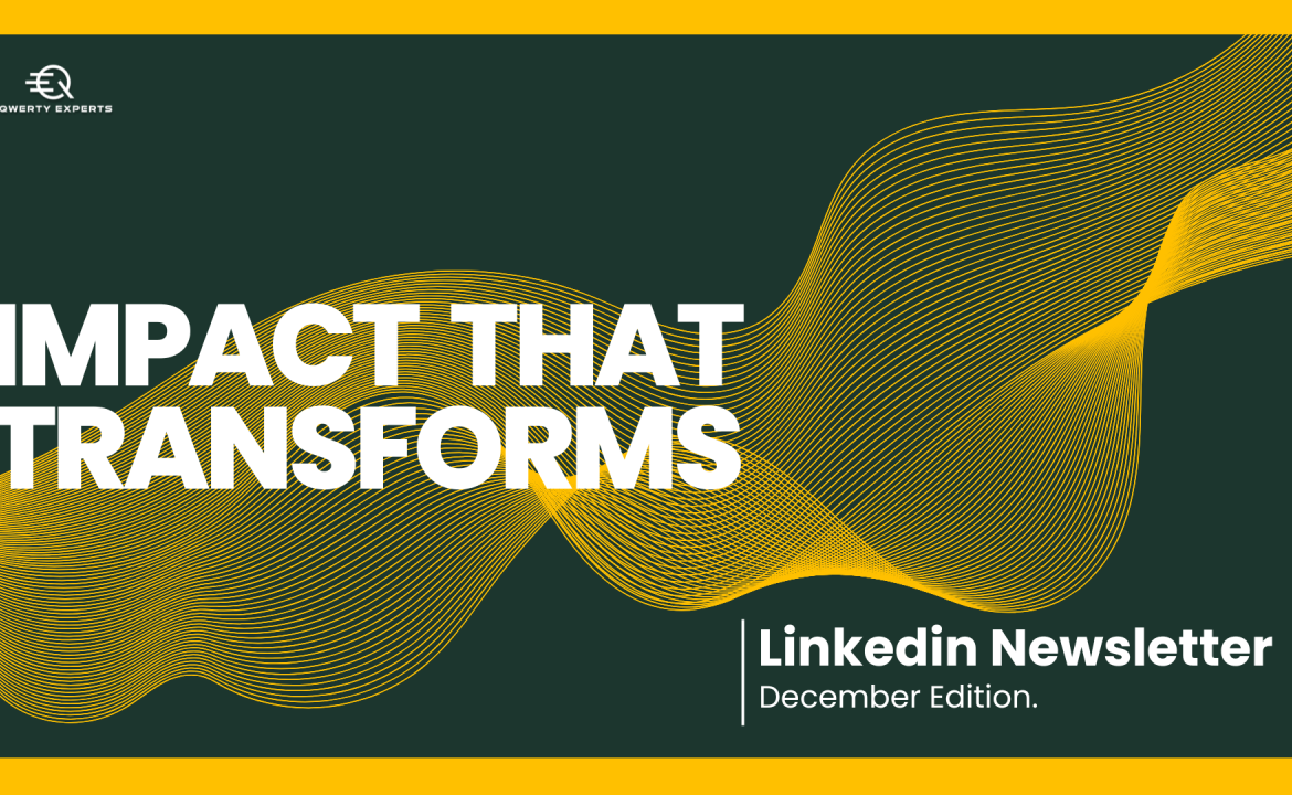 Impact That Transforms – Dec Edition